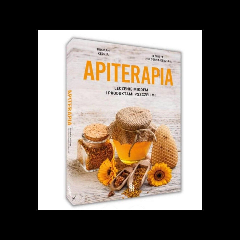 Apiterapia - Leczenie miodem i produktami pszczelimi